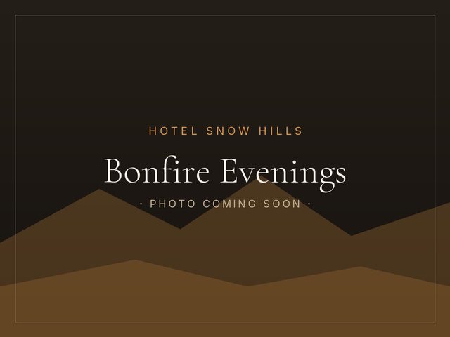 Bonfire evenings at Hotel Snow Hills (photo coming soon)