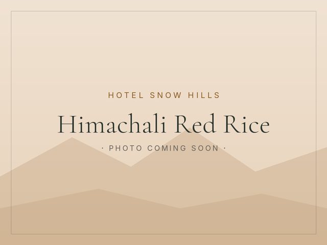 Himachali Red Rice — signature dish (photo coming soon)