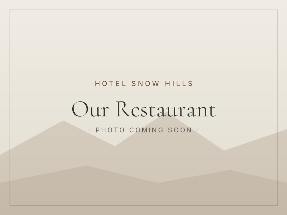 Inside the Hotel Snow Hills restaurant (photo coming soon)